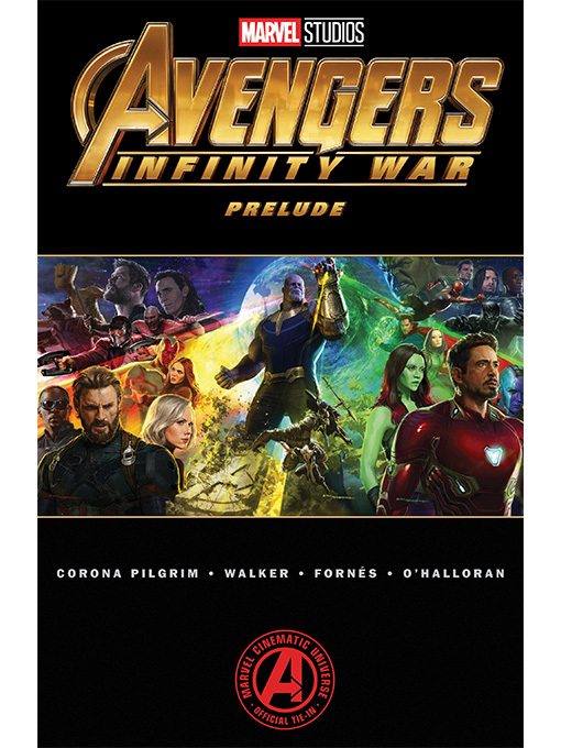 Title details for Marvel's Avengers: Infinity War Prelude by Will Corona Pilgrim - Available